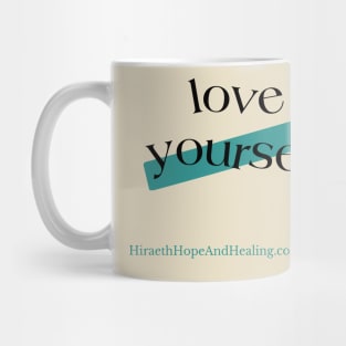 Love yourself Mug